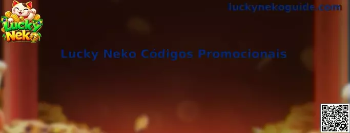 Lucky Neko Códigos Promocionais