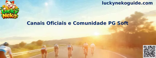 Canais Oficiais e Comunidade PG Soft - Guia Verificado Lucky Neko