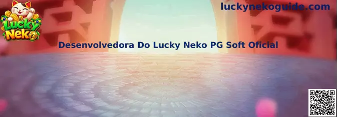Desenvolvedora Do Lucky Neko PG Soft Oficial