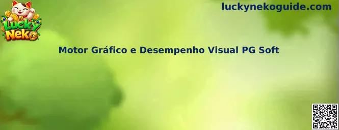 Motor Gráfico e Desempenho Visual PG Soft