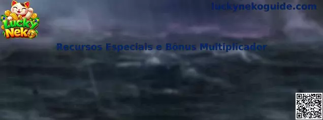 Recursos Especiais e Bônus Multiplicador