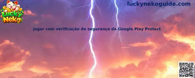 Segurança Google Play Protect