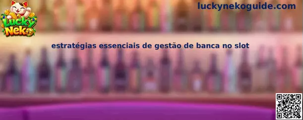 Gestão de banca no slot